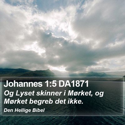 Johannes 1:5 DA1871 Bible Verse Image