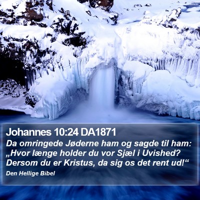 Johannes 10:24 DA1871 Bible Verse Image