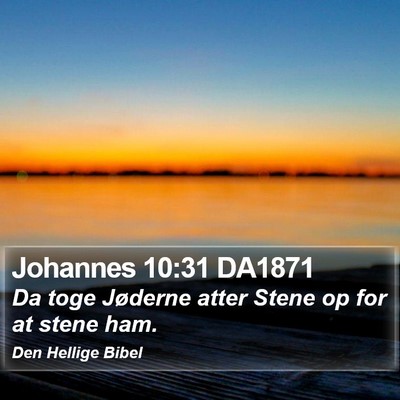 Johannes 10:31 DA1871 Bible Verse Image
