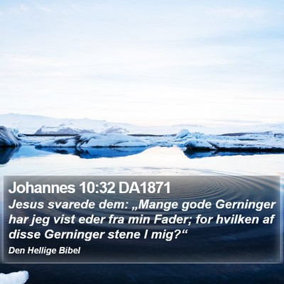 Johannes 10:32 DA1871 Bible Verse Image