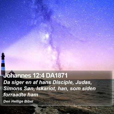 Johannes 12:4 DA1871 Bible Verse Image