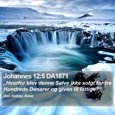 Johannes 12:5 DA1871 Bible Verse Image