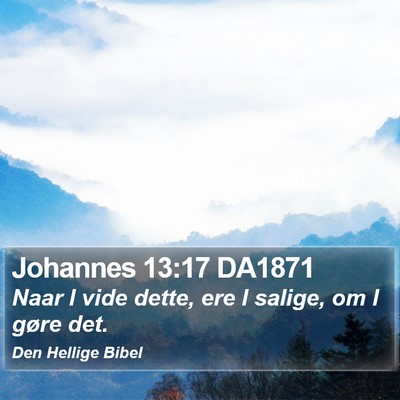 Johannes 13:17 DA1871 Bible Verse Image