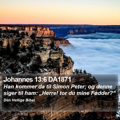Johannes 13:6 DA1871 Bible Verse Image