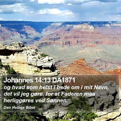 Johannes 14:13 DA1871 Bible Verse Image