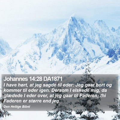 Johannes 14:28 DA1871 Bible Verse Image