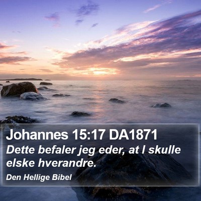 Johannes 15:17 DA1871 Bible Verse Image
