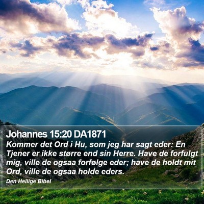 Johannes 15:20 DA1871 Bible Verse Image