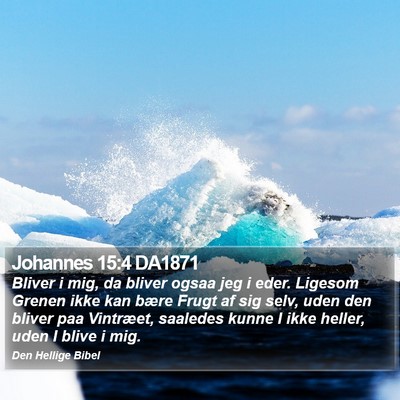 Johannes 15:4 DA1871 Bible Verse Image