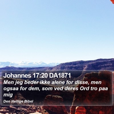 Johannes 17:20 DA1871 Bible Verse Image