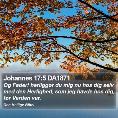 Johannes 17:5 DA1871 Bible Verse Image