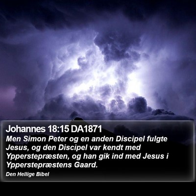 Johannes 18:15 DA1871 Bible Verse Image