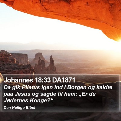 Johannes 18:33 DA1871 Bible Verse Image