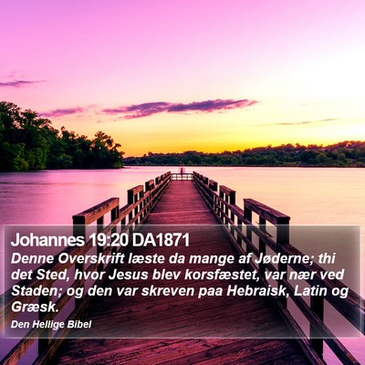 Johannes 19:20 DA1871 Bible Verse Image