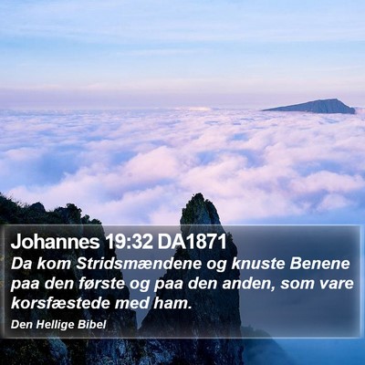 Johannes 19:32 DA1871 Bible Verse Image