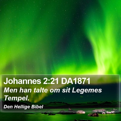 Johannes 2:21 DA1871 Bible Verse Image
