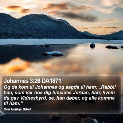Johannes 3:26 DA1871 Bible Verse Image