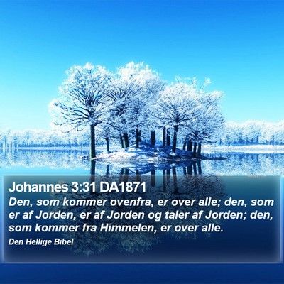 Johannes 3:31 DA1871 Bible Verse Image