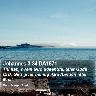 Johannes 3:34 DA1871 Bible Verse Image