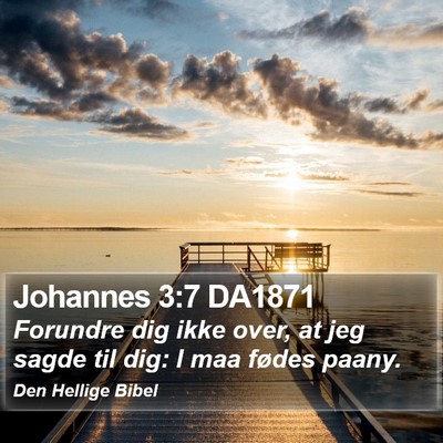 Johannes 3:7 DA1871 Bible Verse Image
