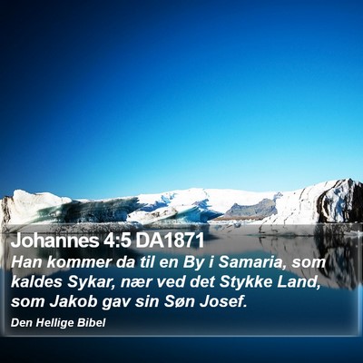 Johannes 4:5 DA1871 Bible Verse Image
