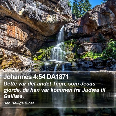 Johannes 4:54 DA1871 Bible Verse Image