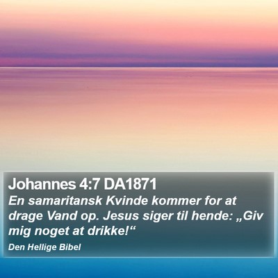 Johannes 4:7 DA1871 Bible Verse Image