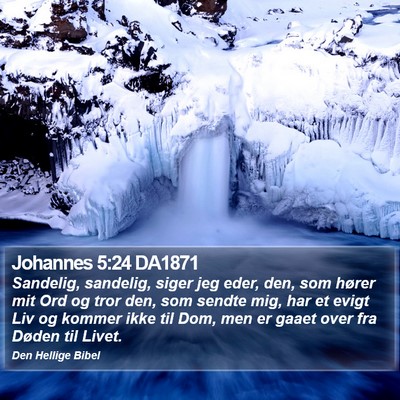 Johannes 5:24 DA1871 Bible Verse Image