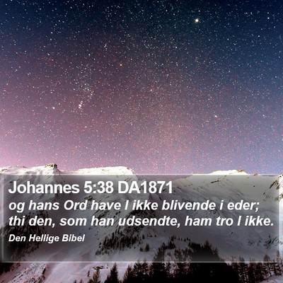 Johannes 5:38 DA1871 Bible Verse Image
