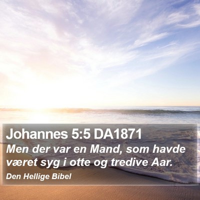Johannes 5:5 DA1871 Bible Verse Image