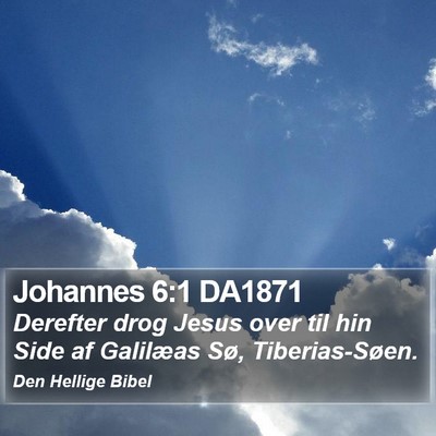 Johannes 6:1 DA1871 Bible Verse Image