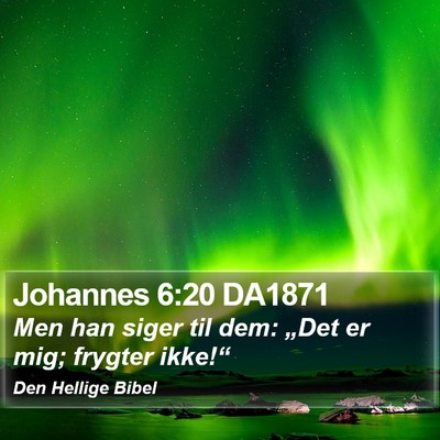 Johannes 6:20 DA1871 Bible Verse Image