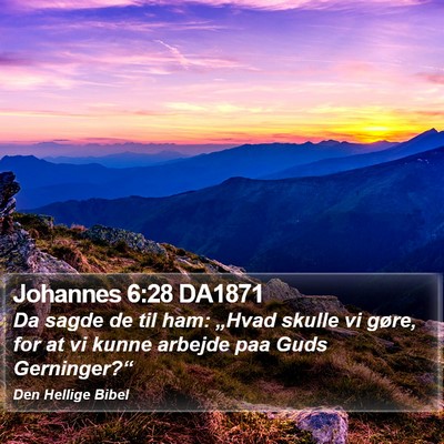 Johannes 6:28 DA1871 Bible Verse Image
