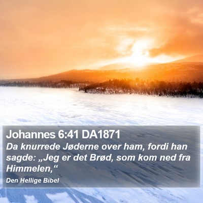 Johannes 6:41 DA1871 Bible Verse Image