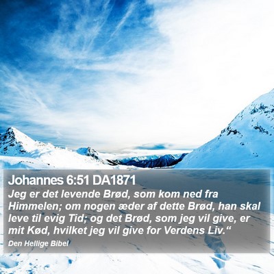 Johannes 6:51 DA1871 Bible Verse Image