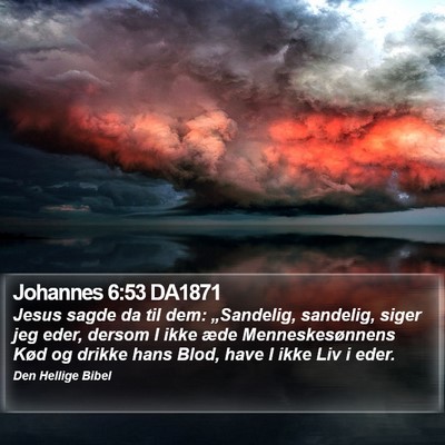 Johannes 6:53 DA1871 Bible Verse Image
