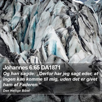 Johannes 6:65 DA1871 Bible Verse Image