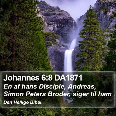 Johannes 6:8 DA1871 Bible Verse Image