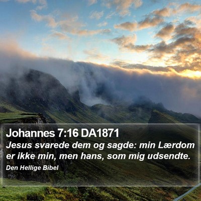 Johannes 7:16 DA1871 Bible Verse Image