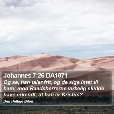 Johannes 7:26 DA1871 Bible Verse Image