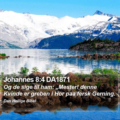 Johannes 8:4 DA1871 Bible Verse Image