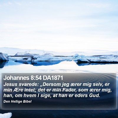 Johannes 8:54 DA1871 Bible Verse Image