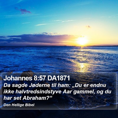 Johannes 8:57 DA1871 Bible Verse Image