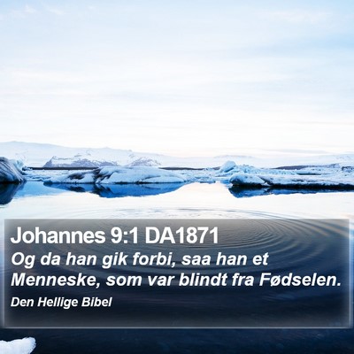 Johannes 9:1 DA1871 Bible Verse Image