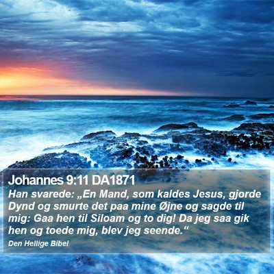 Johannes 9:11 DA1871 Bible Verse Image