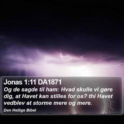 Jonas 1:11 DA1871 Bible Verse Image