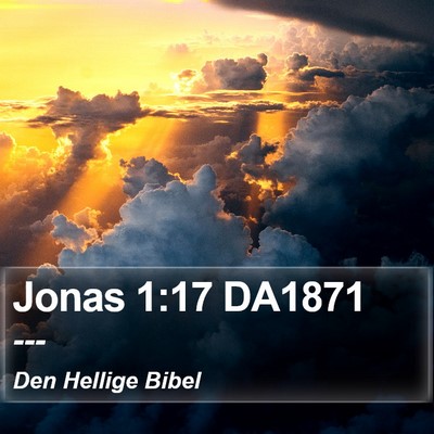 Jonas 1:17 DA1871 Bible Verse Image