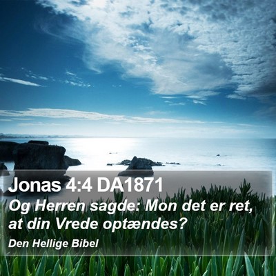 Jonas 4:4 DA1871 Bible Verse Image