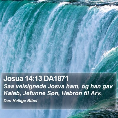 Josua 14:13 DA1871 Bible Verse Image