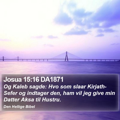 Josua 15:16 DA1871 Bible Verse Image